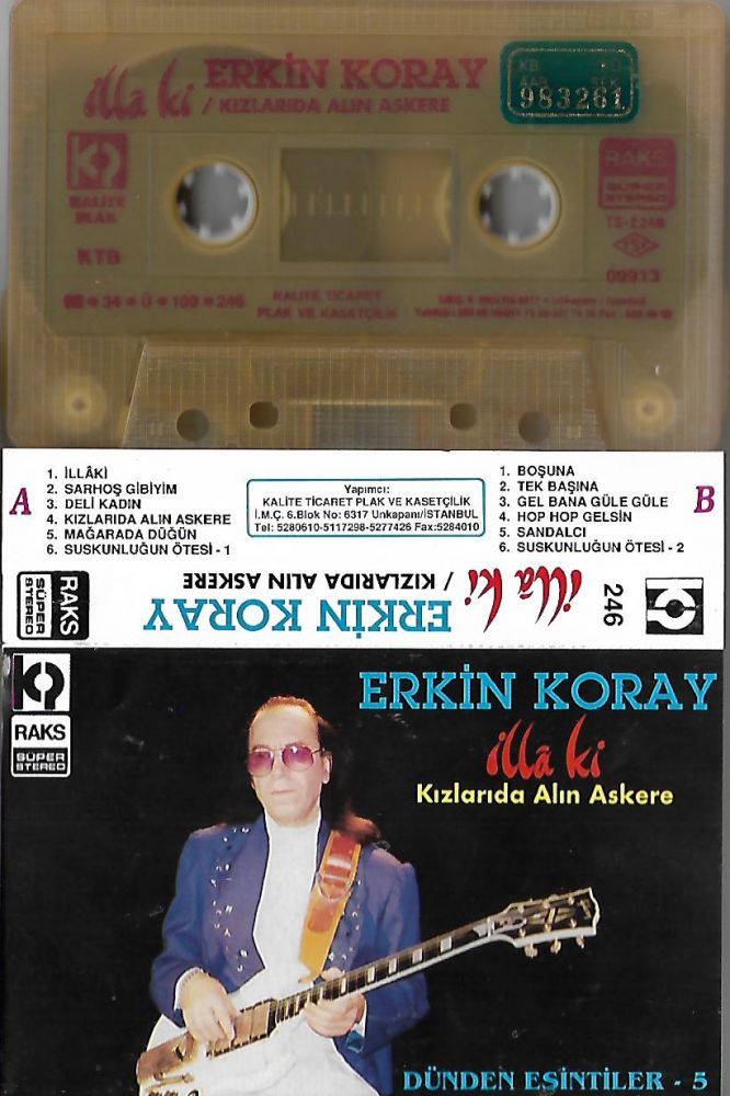 Erkin Koray ... İlla ki / Kızları da Alın Askere / Dünden Esintiler - 5