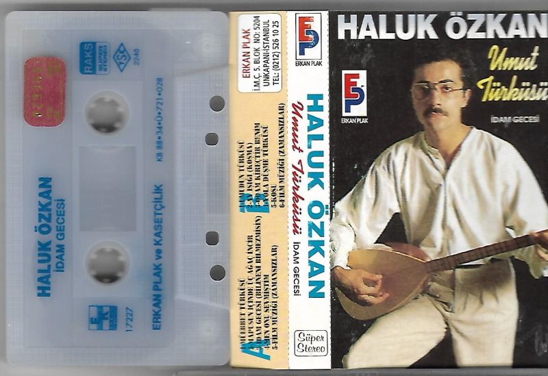 Haluk Özkan ... İdam Gecsesi / Unut Türküsü