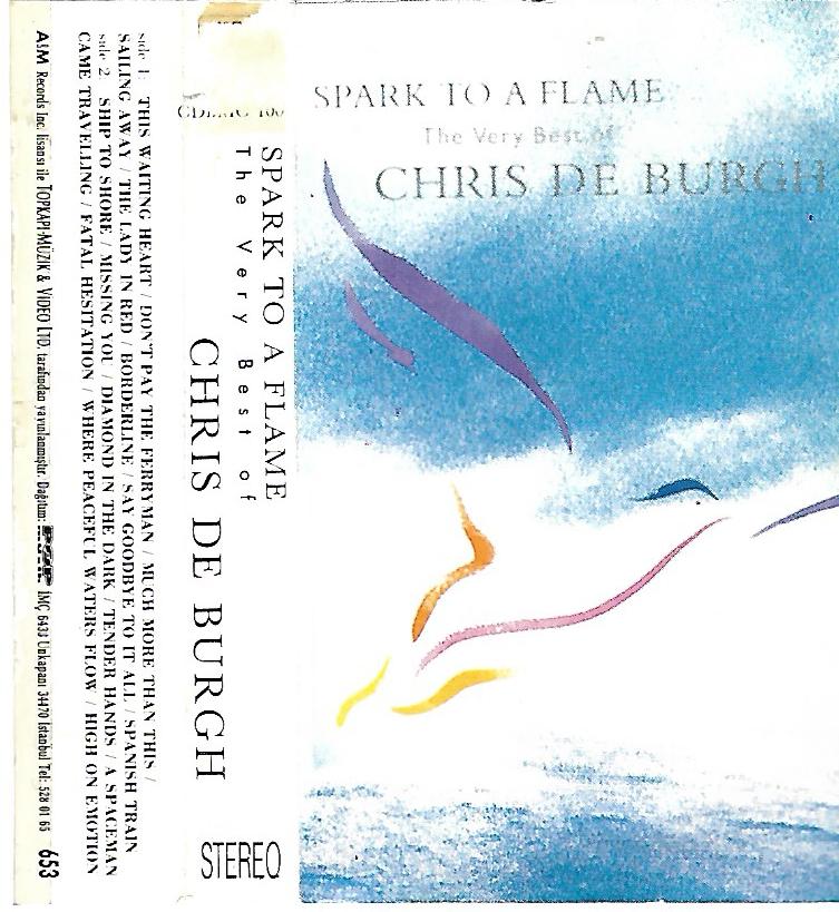 CHRİS DE BURGH - SPARK TO A FLAME