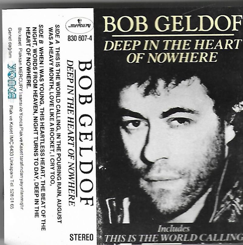 BOB GELDOF - DEEP IN THE HEART OF NOWHERE